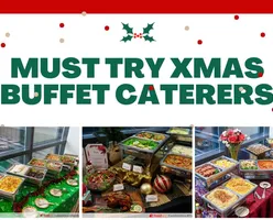 3 Must Try Christmas Buffet Caterers